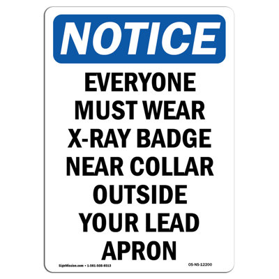 Everyone Must Wear X-Ray Badge Sign