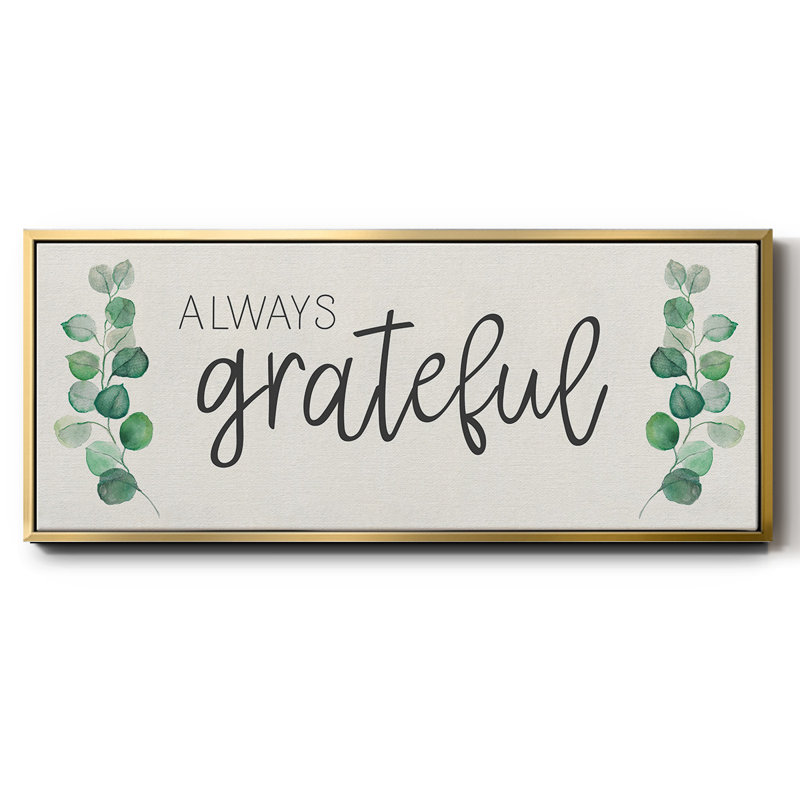 «Always Grateful», toile encadrée, H 24 po x l 60 po