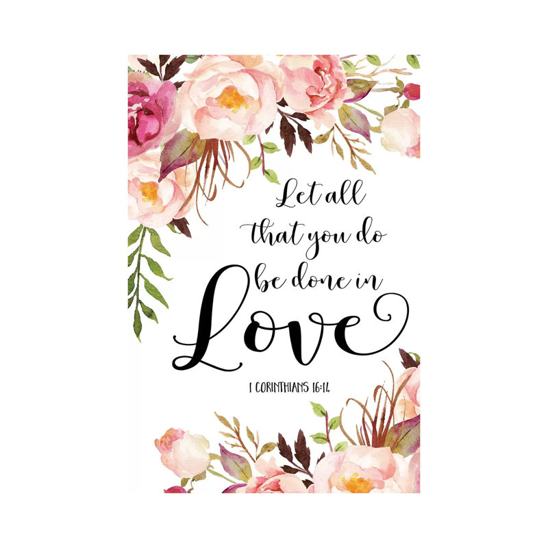 Let All That You Do Be Done In Love, 1 Corinthians 16:14 - Print on Canvas, 101.6cm H x 66.04cm W x 3.81cm D, Wrapped Canvas