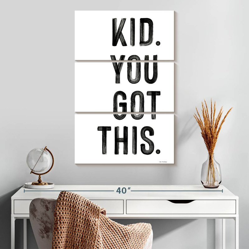 Tergel Kid You Got This, H 32 po x l 20 po