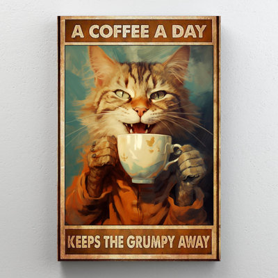 «A Coffee A Day Keeps The Grumpy Away», reproduction d'art rectangulaire sur toile tendue 1 à 1 pièce