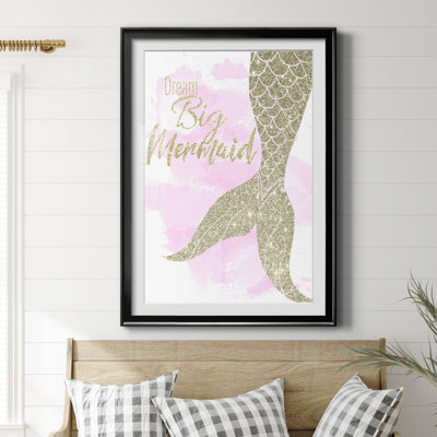 Dream Big Mermaid - impression encadrée sur papier