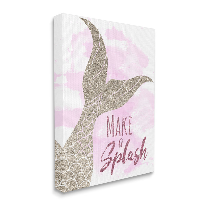 «Make a Splash Sentiment Glam Mermaid Fin» par Daniela Santiago - Art textuel sur toile, Toile tendue, H 48 po x l 36 po