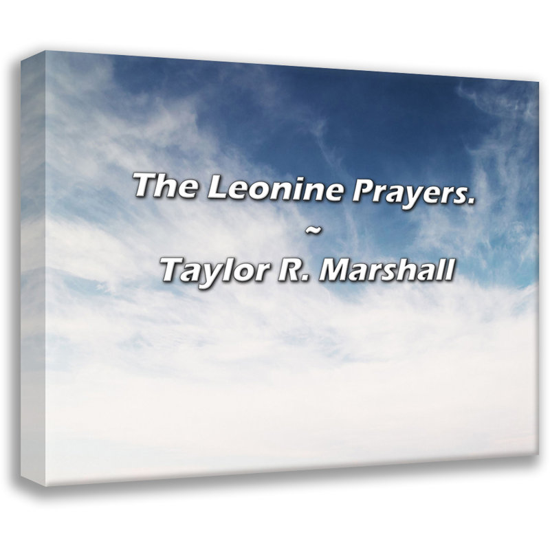 Taylor R. Marshall, citation: The Leonine Prayers., H 15 po x l 18 po