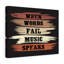 When Words Fail Music Speaks - Wrapped Canvas Print