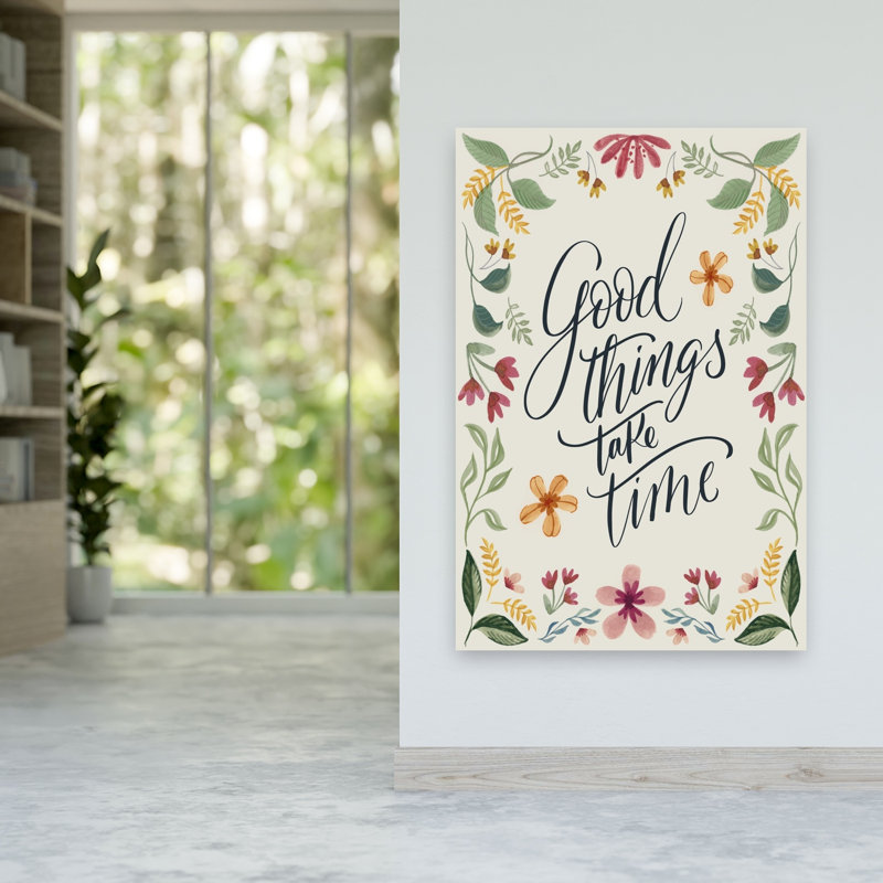 «Good Things Take Time Elegant Modern Peaceful Flower», impression murale, H 60 po x l 40 po