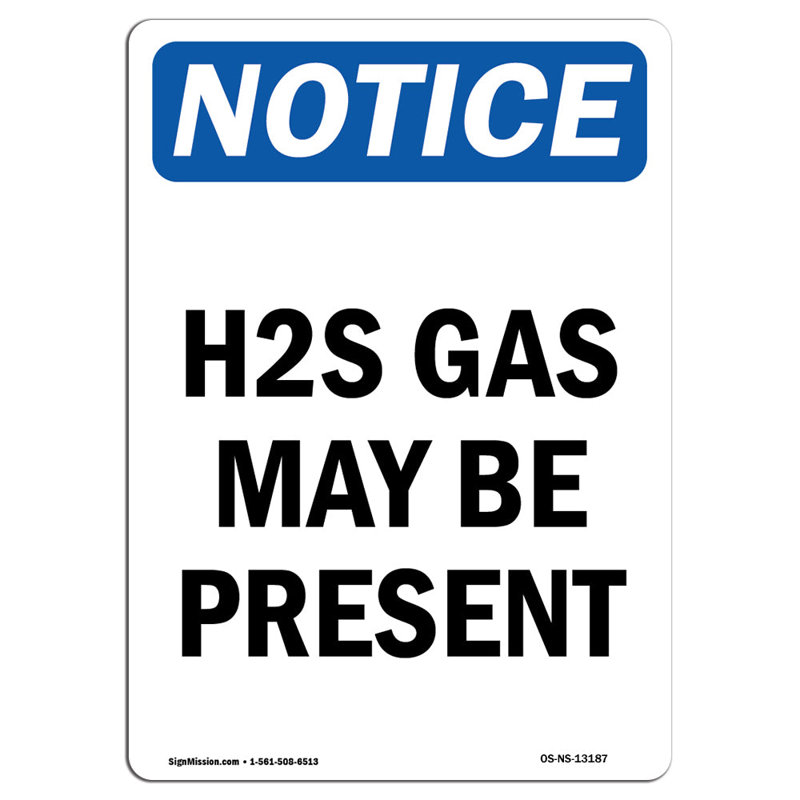 H2S Gas May Be Present Sign