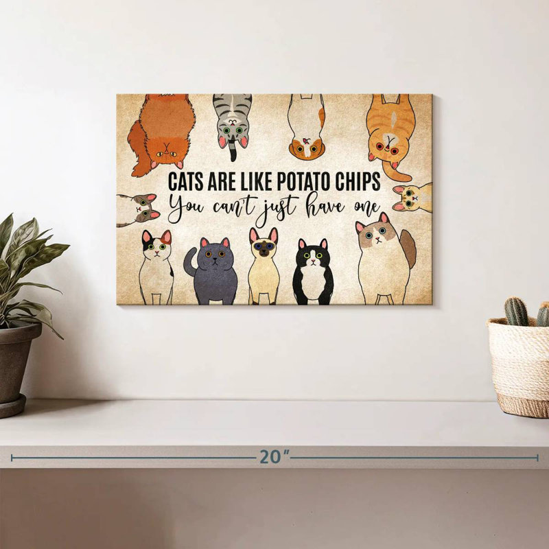 Cats Are Like Potato Chips, H 8 po x l 12 po