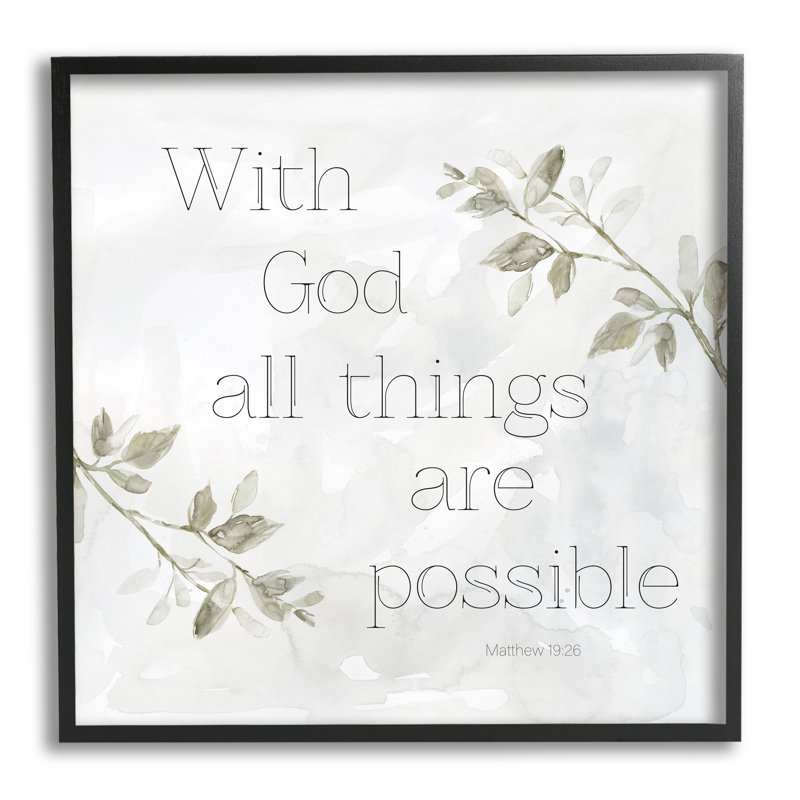 «With God All Things possible Floral Sprig» par Carol Robinson - Art textuel sur bois avec cadre flottant, H 24 po x l 24 po