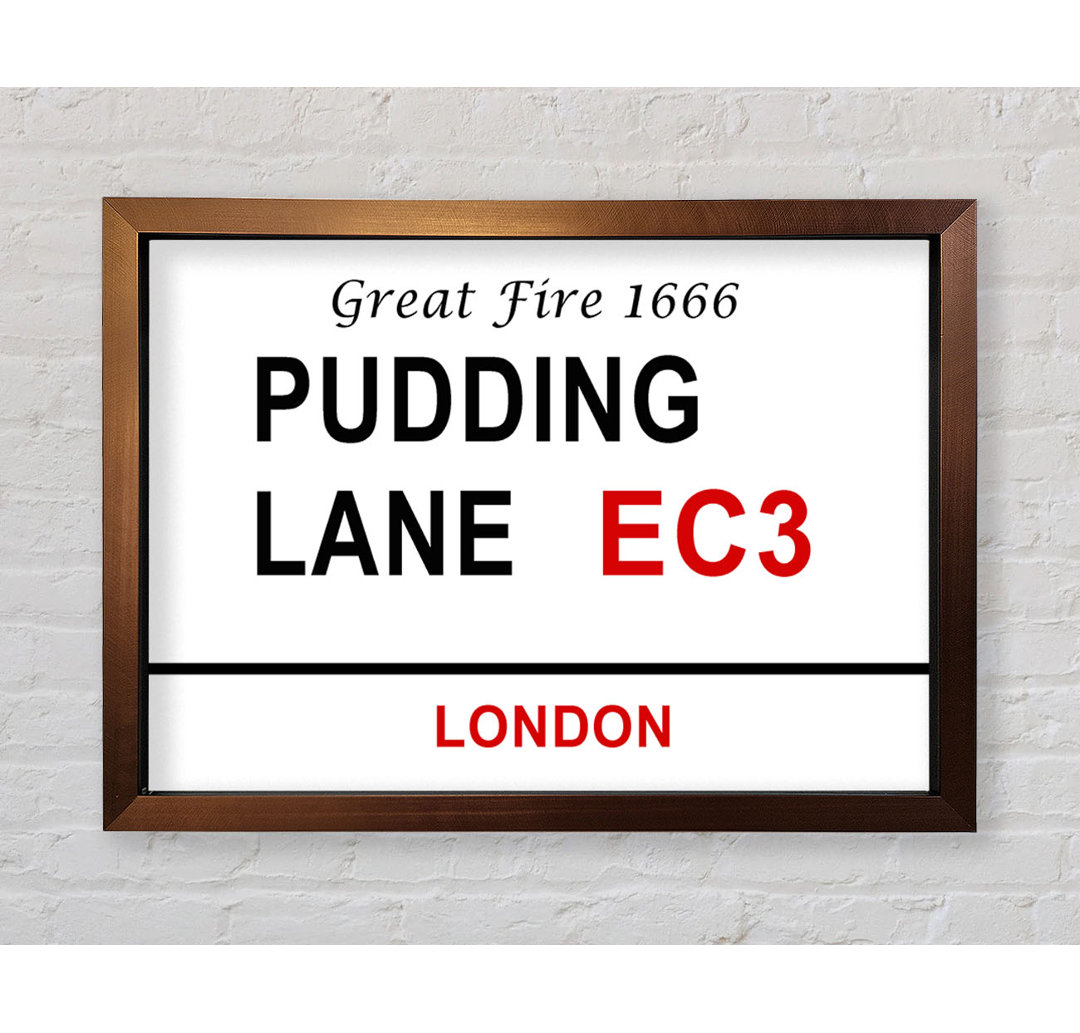 Pudding Lane Signs - Einzelne Bilderrahmen Kunstdrucke