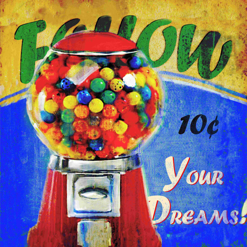 " Gumball Dreams ", 20" H x 20" W