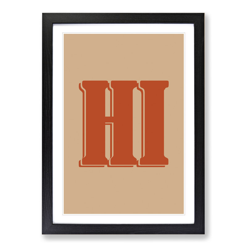 Hi - Picture Frame Typography, 90cm H x 65cm W x 2cm D, Black Framed