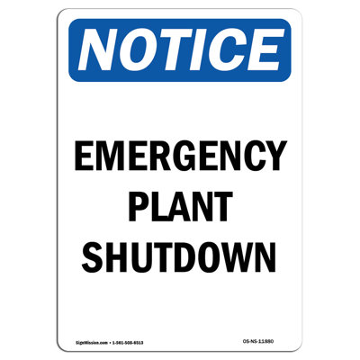 Notice - Emergency Plant Shutdown Sign