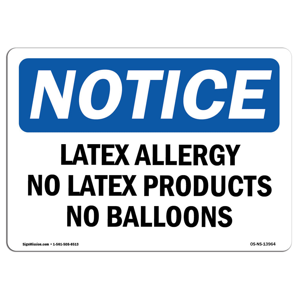 Latex Allergy No Latex Products No Balloons Sign