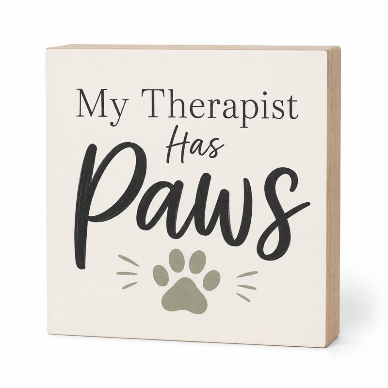 Plaque en bois « Mon thérapeute a des pattes » - Cadeau pour les amoureux des chiens et des chats