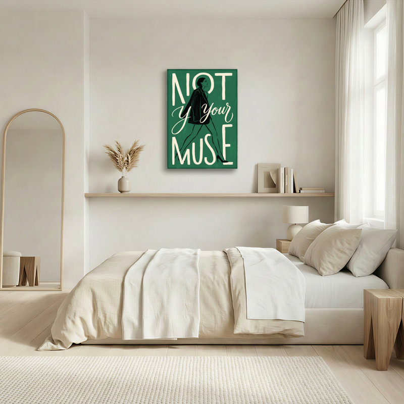 Ensemble de 1 toile murale « Not Your Muse », 24"H x 16"W, Wrapped Canvas