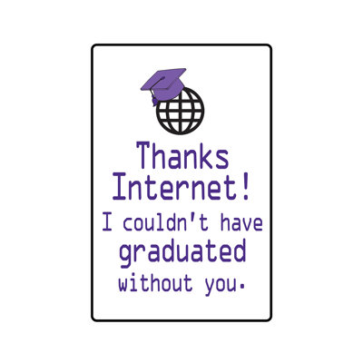 Thanks Internet Aluminum Sign Graduation Student Kids Study School