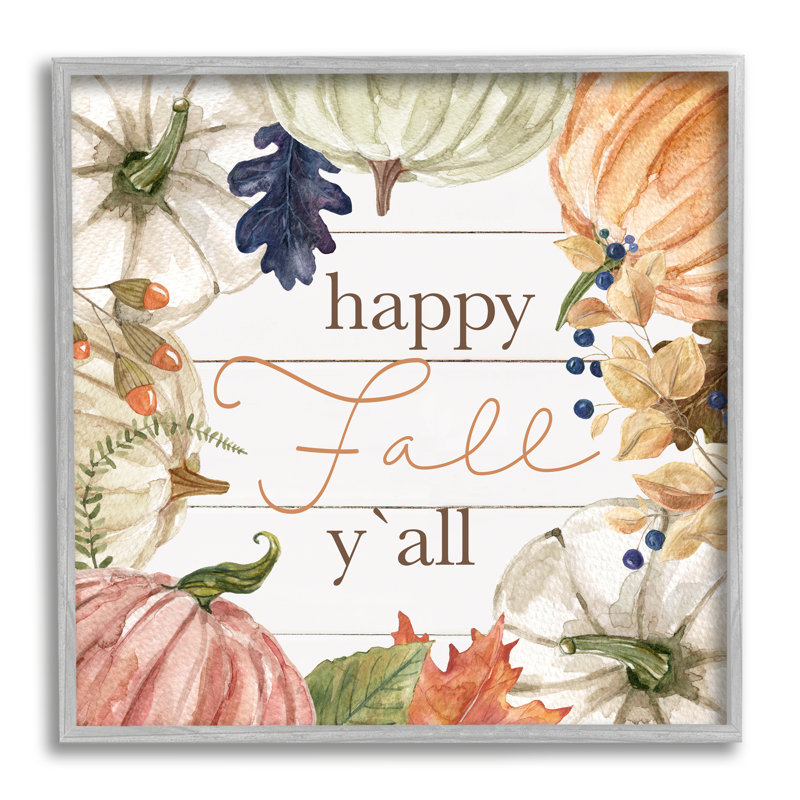 «Happy Fall Y'all» par Carol Robinson, H 17 po x l 17 po x P 1,5 po, Estampe numérique Farmhouse