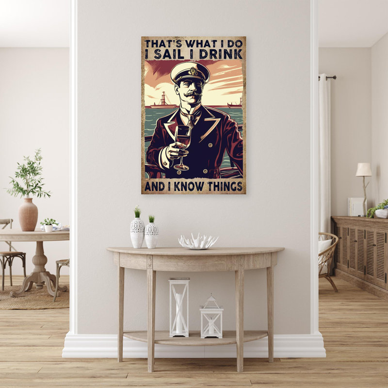 «I Sail I Drink And I Know Things», impression sur toile, H 20 po x l 16 po x P 1,25 po
