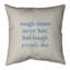 Coussin Handwritten Tough Times-1433534256-1402873084-1402873025