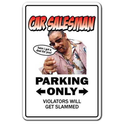 Panneau d'avertissement Adelgund I'm the car salesman