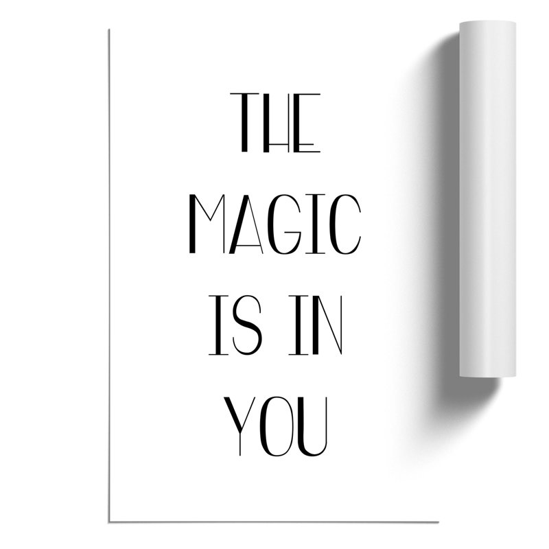 The Magic Is In You - No Frame Print, 42cm H x 30cm W x 0.1cm D