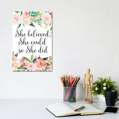 She Believed She Could So She Did 1 Piece Wrapped Canvas Wall Art