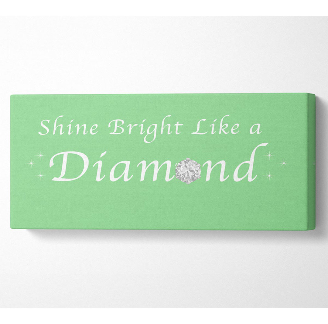 Musikzitat Shine Bright Like A Diamond Rihanna Grünes Panoramaleinwand