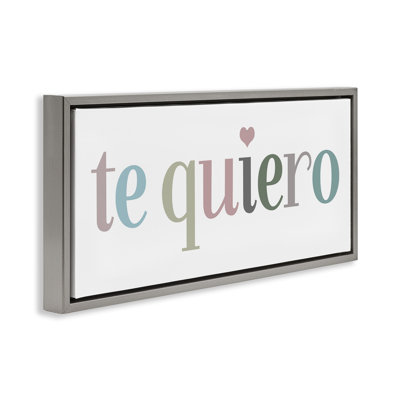 «Te Quiero Romantic», art mural gris encadré flottant par SD Graphics Studio