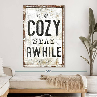 " Get Cozy Stay Awhile Typography " Print