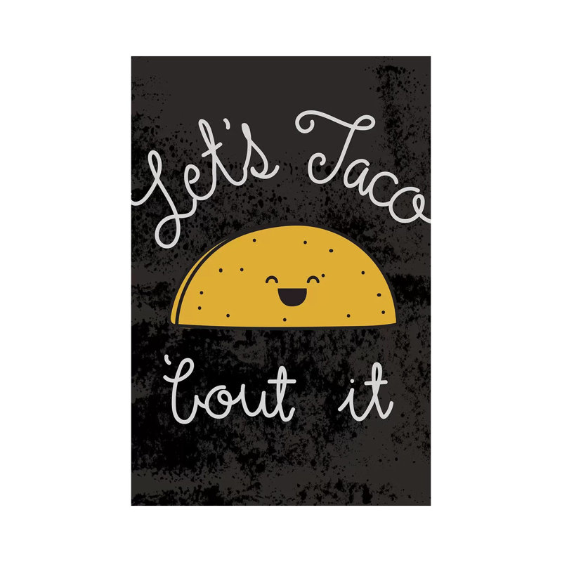 Taco-Bout It I by Jessica Weible - Wrapped Canvas Gallery-Wrapped Canvas Giclée, 66.04 cm H x 45.72 cm W