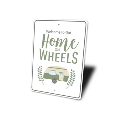 Home On Wheels Aluminum Sign