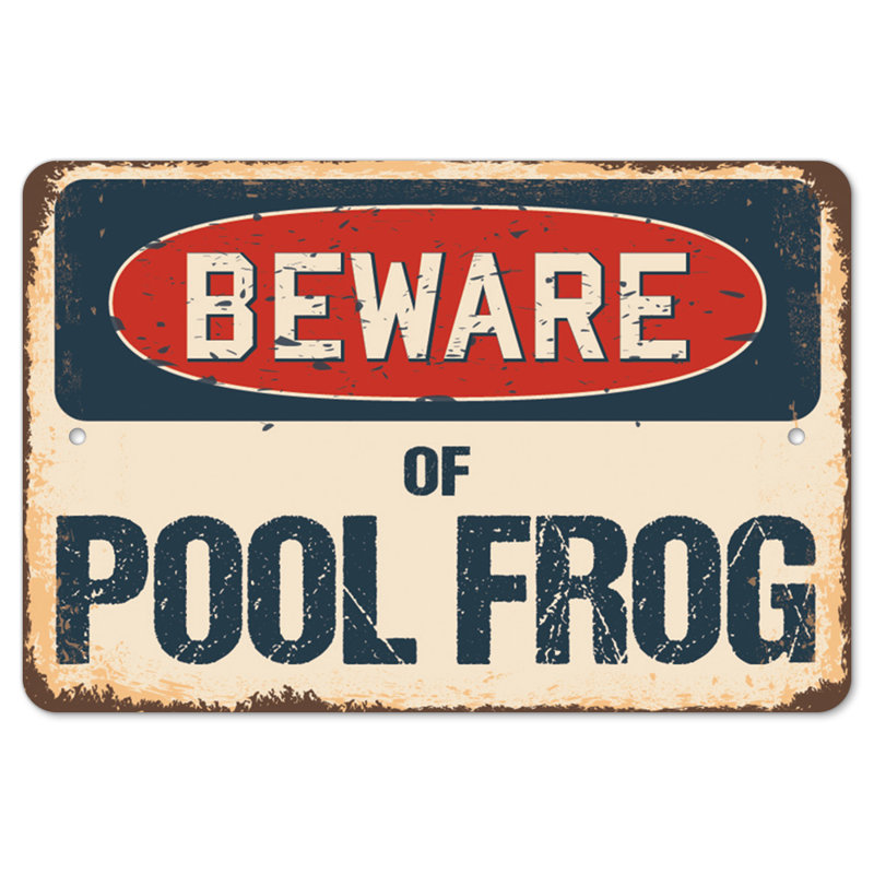 Beware Of Pool Frog Rustic Sign