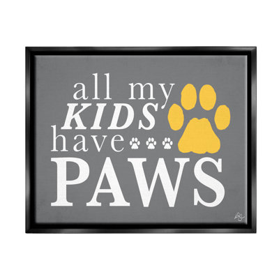 «My Kids Have Paws Pet», estampe numérique encadrée par K. Kaufman