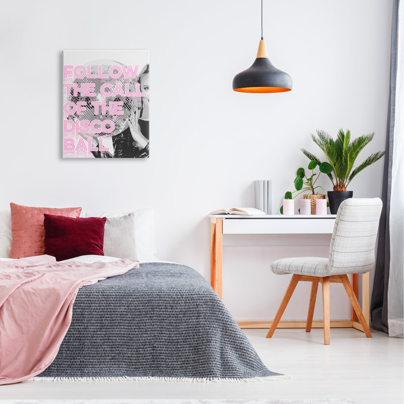 Call of the Disco Ball, phrase sur toile, impression, H 30 po x l 24 po x P 1,5 po