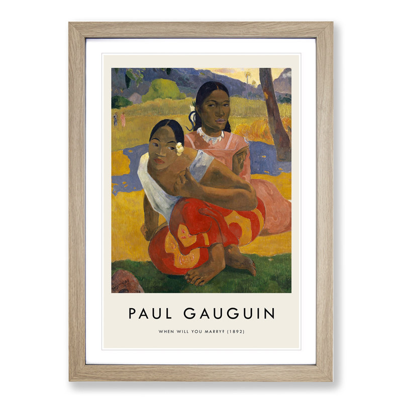 Nafea Faa Ipoipo by Paul Gauguin - Picture Frame Painting, 48cm H x 36cm W x 2cm D