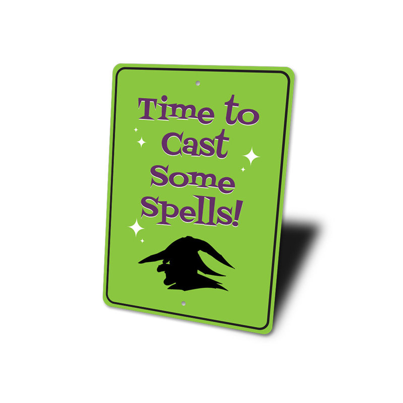 Panneau «Time to Cast Some Spells» en aluminium, H 18 po x l 12 po x P 0,06 po