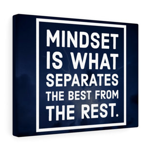" Mindset Is What Separates "