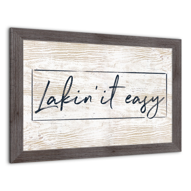 " Lakin' It Easy ", Gray, 20" H x 30" W x 0.75" D