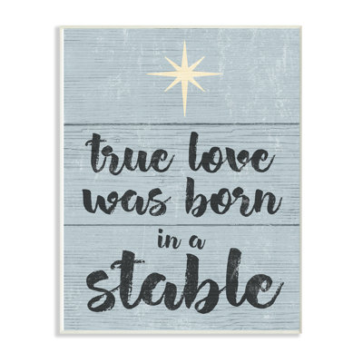 «Christmas True Love Was Born In A Stable Typographie», impression