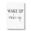 Wake up Make up - Wrapped Canvas-61880470