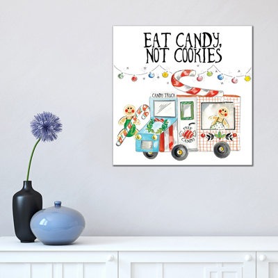 Eat Candy Not Cookies by Ani Del Sol - Wrapped Canvas Print