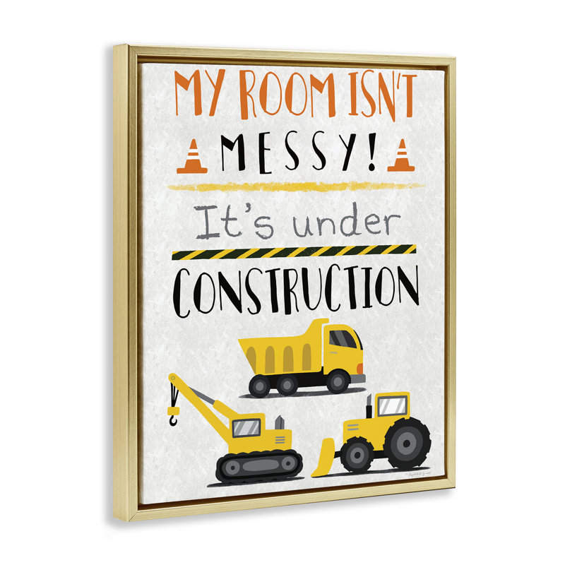 Under Construction Not Messy Floating Frame, design by Elizabeth Tyndall, 21" H x 17" W, Metallic Gold Floater Frame