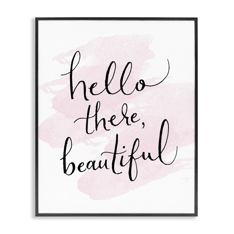 «Hello There Beautiful Giclee Art» par SD Graphics Studio, Giclée encadrée noir minuit, H 14 po x l 11 po