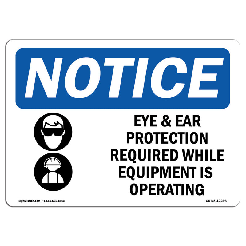 Eye & Ear Protection Required Sign, 18" H x 24" W x 0.1" D