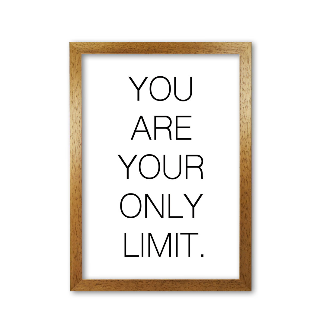 You Are Your Only Limit - Print