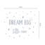 Adhésif décoratif « Dream Big Little One »-418186327
