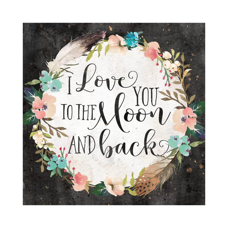 I Love You to the Moon and Back by Eden Printables - Wrapped Canvas Art Prints, 66.04 cm H x 66.04 cm W x 1.91 cm D