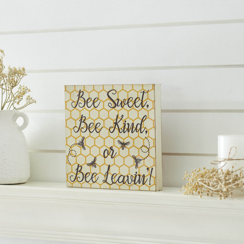 Buzzy Bees Bee Sweet, Bee Kind ou Bee Leavin! Panneau de fibres à densité moyenne 8x8x1