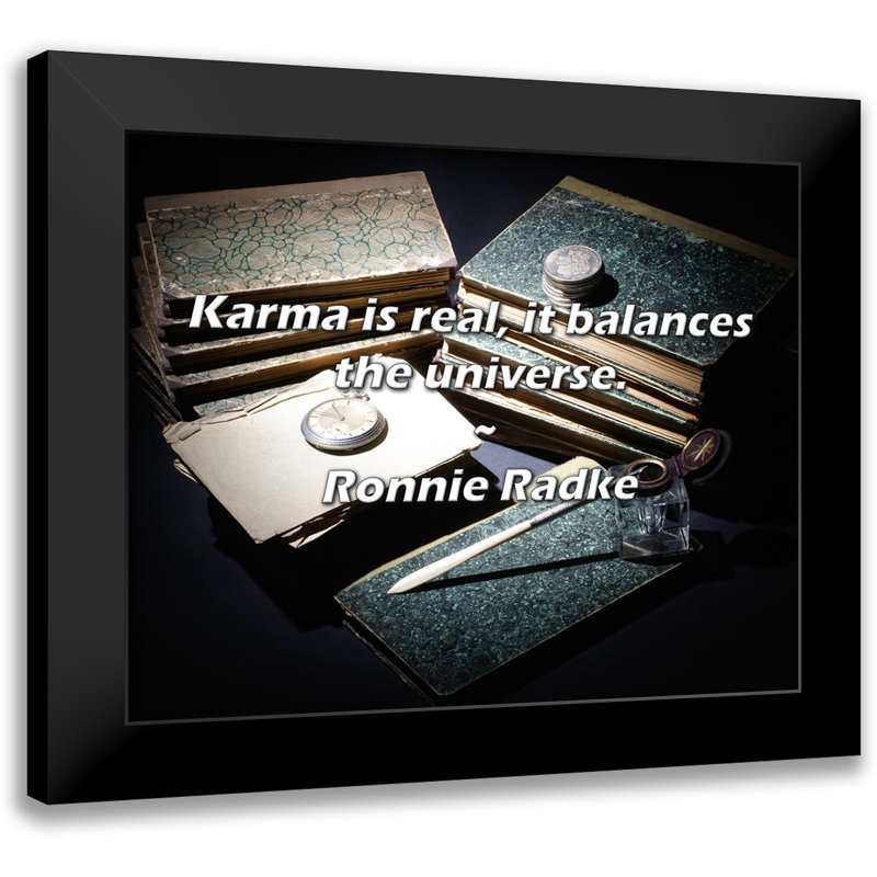 Ronnie Radke Citation: Le karma est réel, il équilibre l’univers.